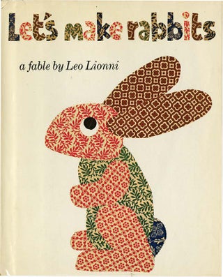 LET'S MAKE RABBITS: A Fable. Leo Lionni.