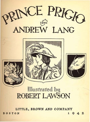 Item #11451 PRINCE PRIGIO. Andrew Lang, Robert Lawson