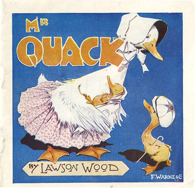 Item #11 MR. QUACK: HIS VOYAGE TO LONDON. Lawson Wood.