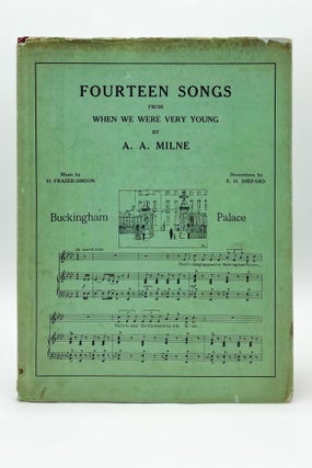 FOURTEEN SONGS FROM WHEN WE WERE VERY YOUNG. A. A. Milne, H. Fraser-Simson, Shepard.