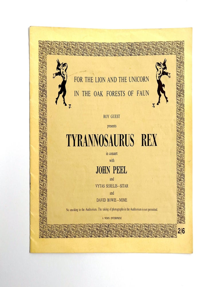FOR THE LION AND THE UNICORN IN THE OAK FORESTS OF FAUN: Roy Guest Presents Tyrannosaurus Rex in Concert with John Peel and Vytas Serelis - Sitar and David Bowie - Mime