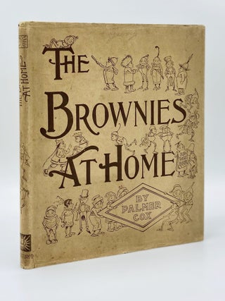 Item #13297 THE BROWNIES AT HOME. Palmer Cox