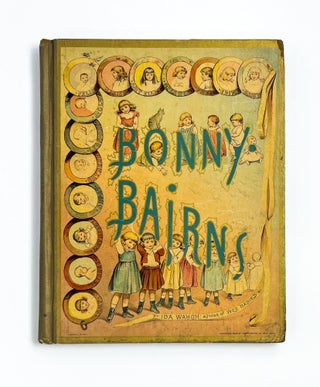 Item #13895 BONNY BAIRNS. Ida Waugh, Amy Ella Blanchard