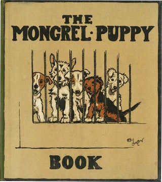 THE MONGREL PUPPY BOOK. Cecil Aldin.