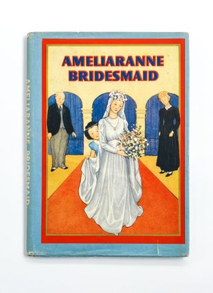 AMELIARANNE BRIDESMAID. Susan B. Pearse, Ethelberta Morris.