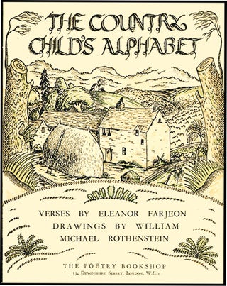 THE COUNTRY CHILD'S ALPHABET. Eleanor Farjeon.