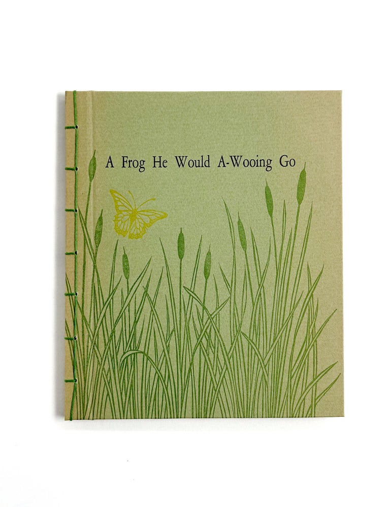A FROG HE WOULD A-WOOING GO