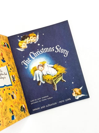 THE CHRISTMAS STORY. Jane Werner, Eloise Wilkin.