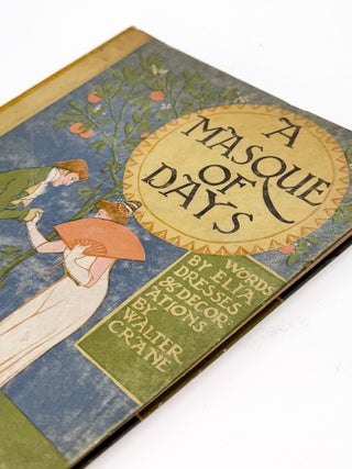 MASQUE OF DAYS. Walter Crane, Charles Lamb.