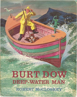 BURT DOW DEEP-WATER MAN. Robert McCloskey.
