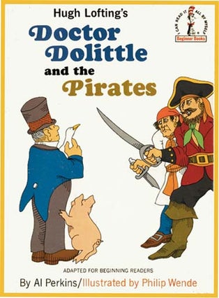 DOCTOR DOLITTLE AND THE PIRATES. Hugh Lofting, Al Perkins, Wende.