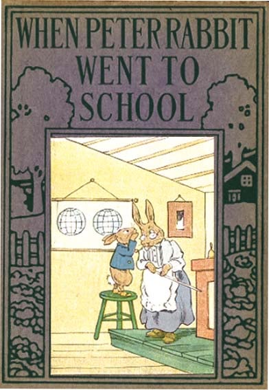 Item #24170 WHEN PETER RABBIT WENT TO SCHOOL. Linda Almond, Beatrix Potter.