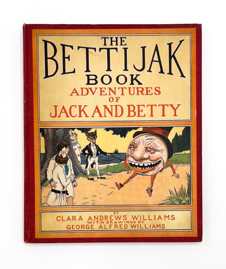 THE BETTIJAK BOOK: Adventures of Jack and Betty