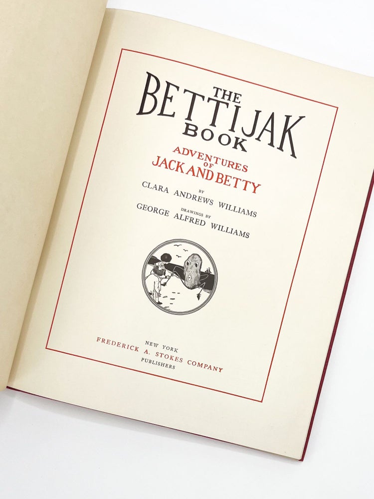 THE BETTIJAK BOOK: Adventures of Jack and Betty