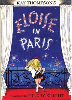 ELOISE IN PARIS. Kay Thompson, Hilary Knight.