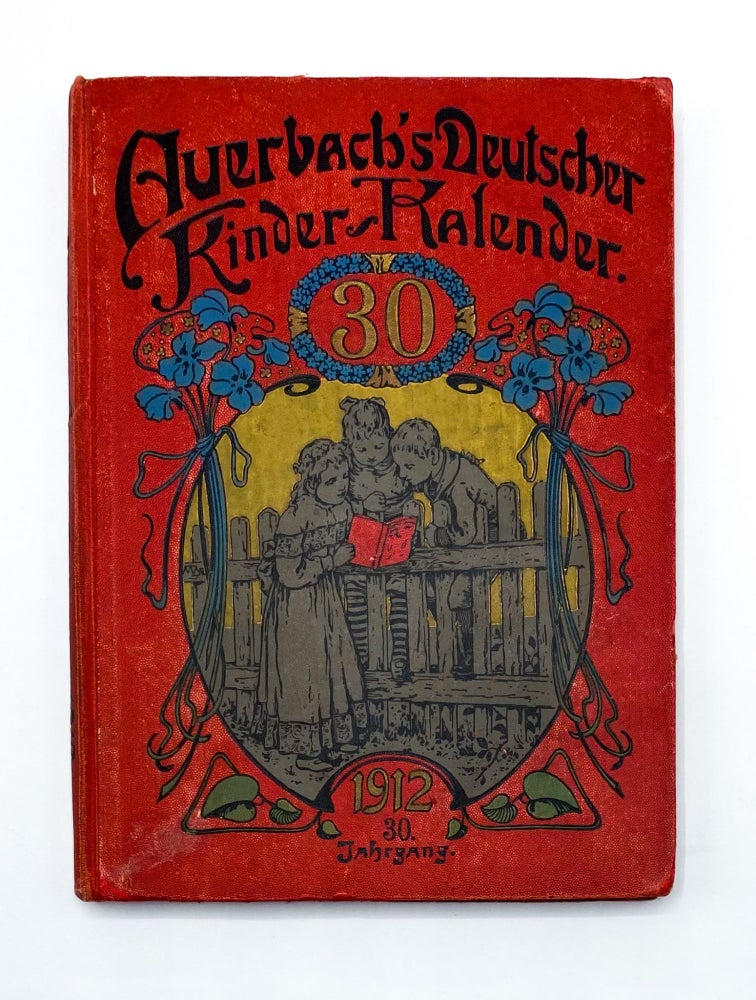 AUERBACH'S DEUTSCHER KINDER-KALENDER AUF BAS JAHR 1912