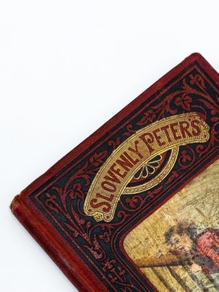 Item #27140 SLOVENLY PETER'S STORY BOOK. Heinrich Hoffmann