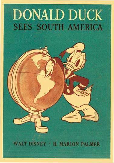 Item #2917 DONALD DUCK SEES SOUTH AMERICA. Walt Disney Studios, H. Marion Palmer.