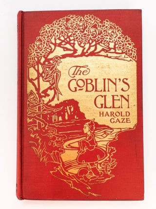 THE GOBLIN'S GLEN. Harold Gaze.