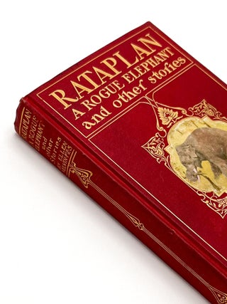 Item #31601 RATAPLAN, A ROGUE ELEPHANT AND OTHER STORIES. Ellen Velvin, Gustav Verbeek