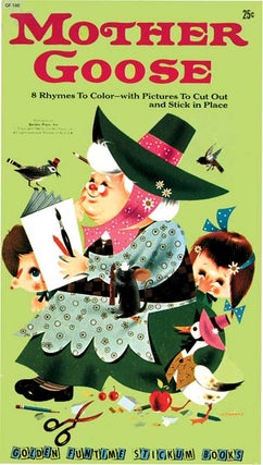 MOTHER GOOSE: 8 Rhymes To Color – with Pictures To Cut Out and Stick in Place. Mother Goose, Joe Giordano.