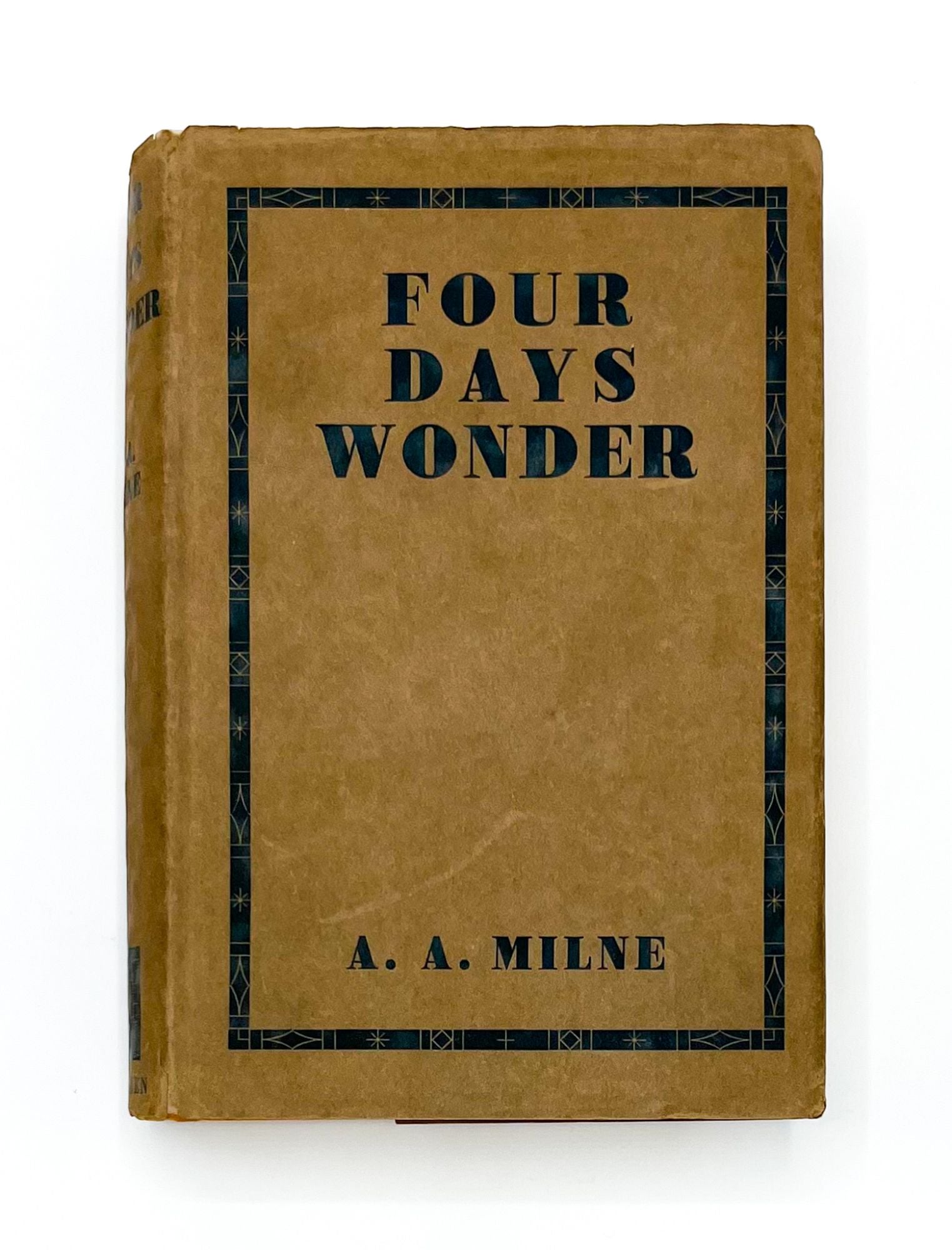 FOUR DAYS WONDER | A. A. Milne | First printing