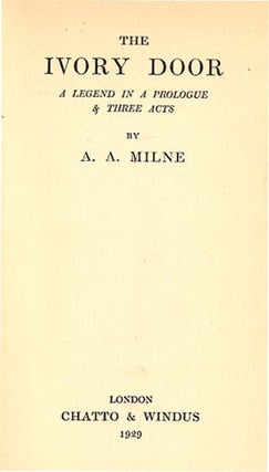 Item #31954 IVORY DOOR. A. A. Milne
