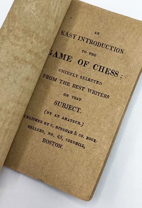 EASY INTRODUCTION TO THE GAME OF CHESS