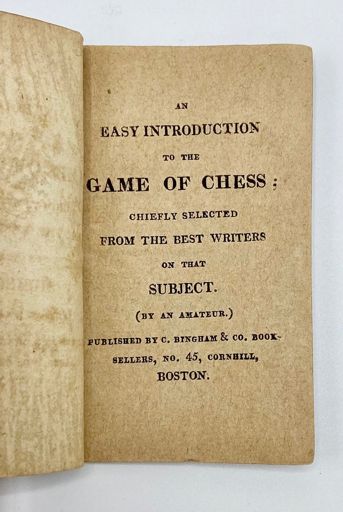 EASY INTRODUCTION TO THE GAME OF CHESS