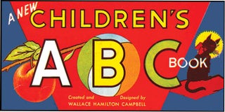 NEW CHILDREN'S ABC BOOK. Wallace Hamilton Campbell.