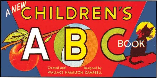 Item #33000 NEW CHILDREN'S ABC BOOK. Wallace Hamilton Campbell.