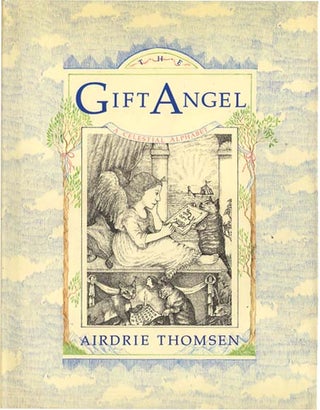 GIFT ANGEL. Airdrie Thomsen.