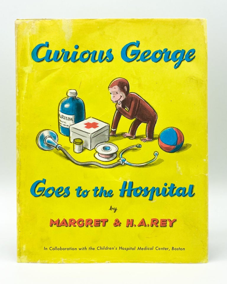CURIOUS GEORGE GOES TO THE HOSPITAL