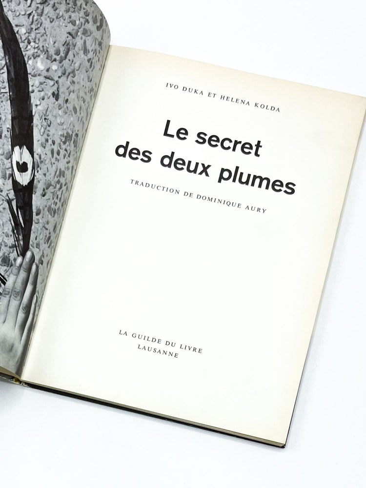 LE SECRET DES DEUX PLUMES [The Secret of the Two Feathers]