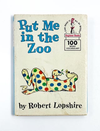 PUT ME IN THE ZOO. Robert Lopshire.