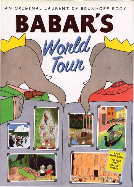 Item #34930 BABAR'S WORLD TOUR. Laurent De Brunhoff.