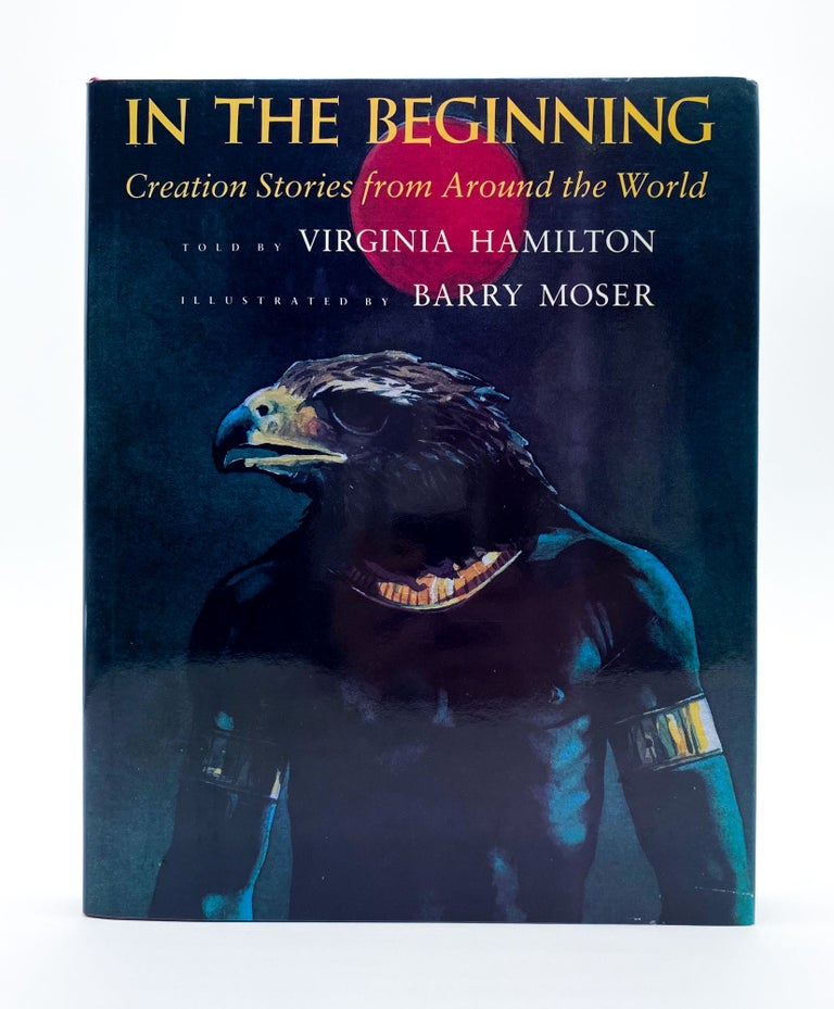 IN THE BEGINNING: CREATION STORIES FROM AROUND THE WORLD