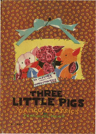 Item #3564 THREE LITTLE PIGS. Fern Bisel Peat