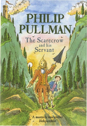 SCARECROW AND HIS SERVANT. Philip Pullman.