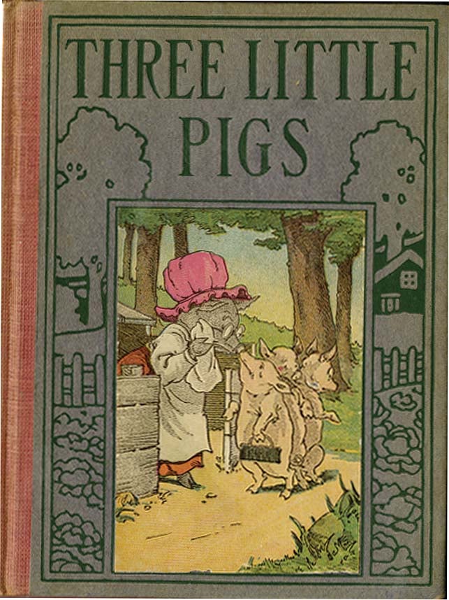 THREE LITTLE PIGS / PRECOCIOUS PIGGY / THE BRAVE LITTLE TAILOR