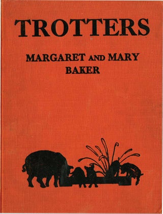 Item #36597 TROTTERS. Margaret Baker, Mary Baker