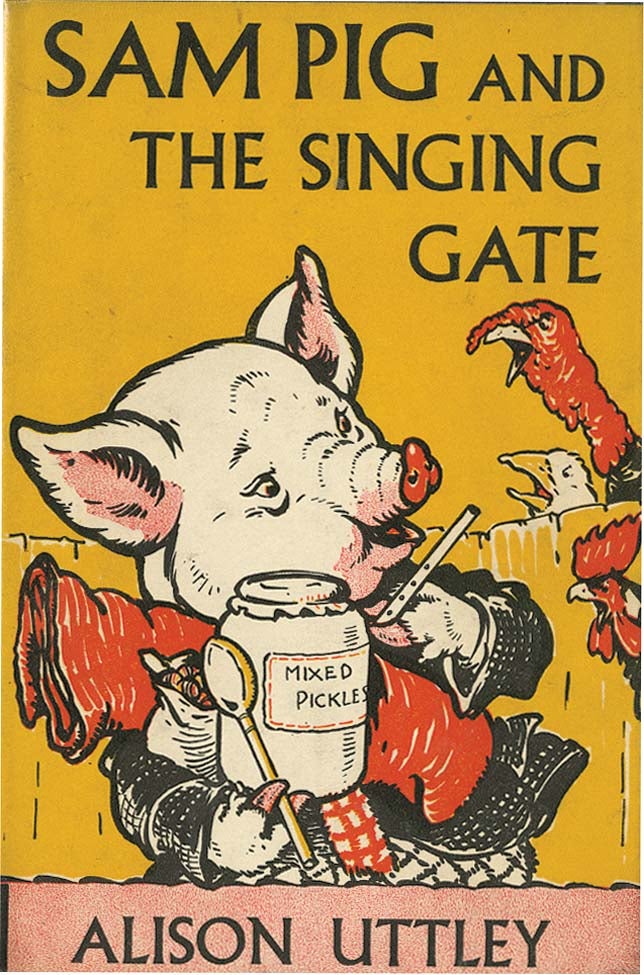 Item #36621 SAM PIG AND THE SINGING GATE. Alison Uttley, A. E. Kennedy.