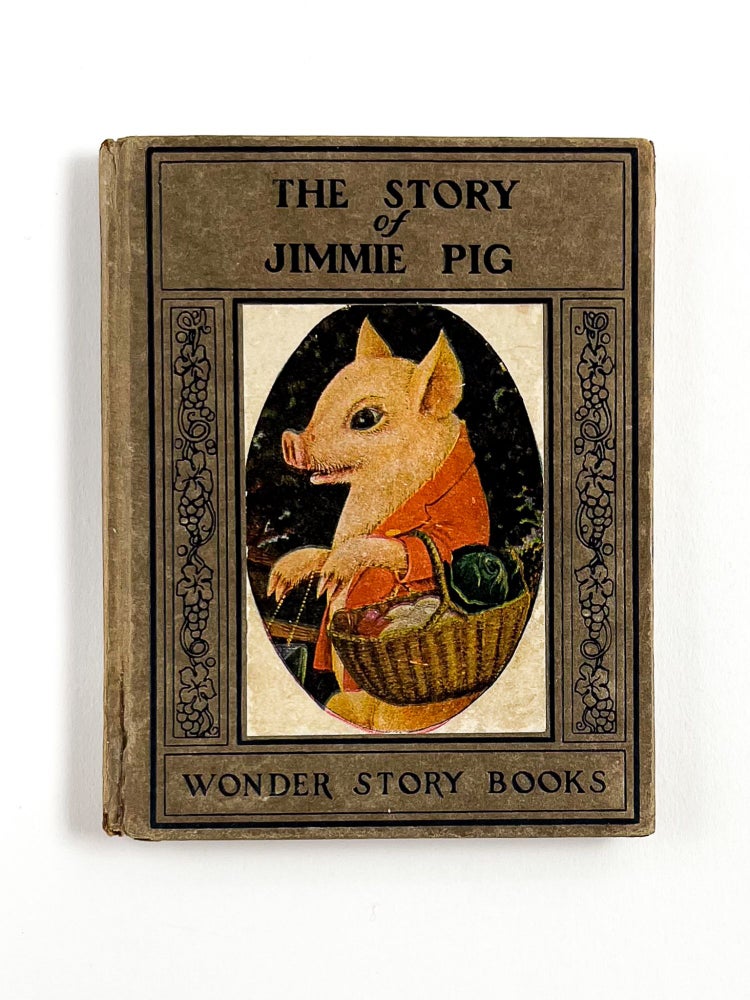 THE STORY OF JIMMIE PIG [plus] BERTIE'S DREAM