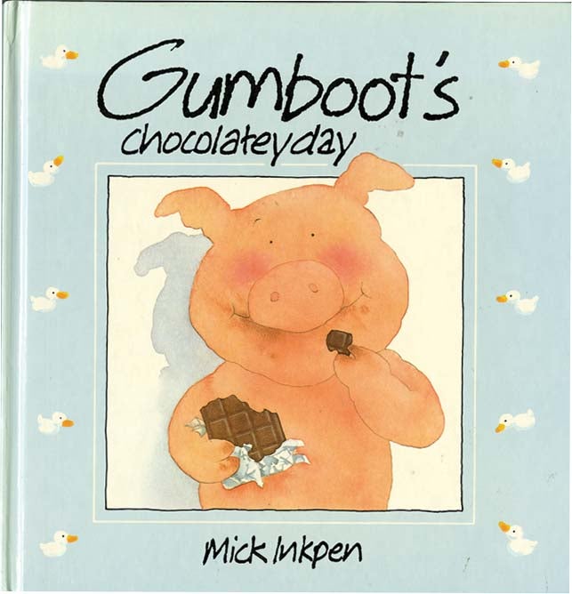 Item #36956 GUMBOOT'S CHOCOLATEY DAY. Mick Inkpen.
