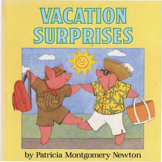 Item #37000 VACATION SURPRISES. Patricia Montgomery Newton