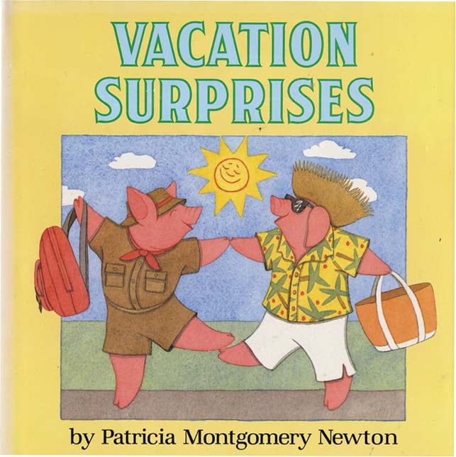 Item #37000 VACATION SURPRISES. Patricia Montgomery Newton.