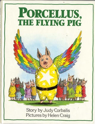 PORCELLUS, THE FLYING PIG. Judy Corbalis.