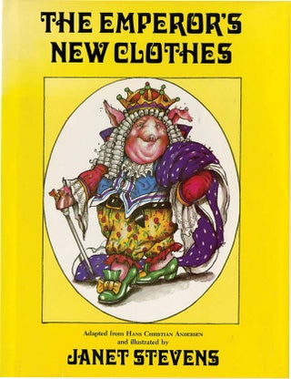 Item #37124 THE EMPEROR'S NEW CLOTHES. Hans Christian Andersen, Janet Stevens