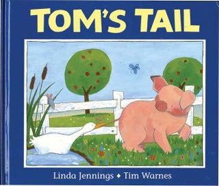 TOM'S TAIL. Linda Jennings.