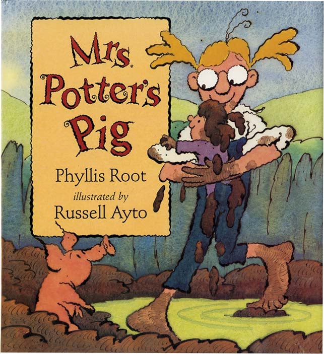 Item #37167 MRS. POTTER'S PIG. Phyllis Root.